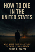 How to Die in the United States