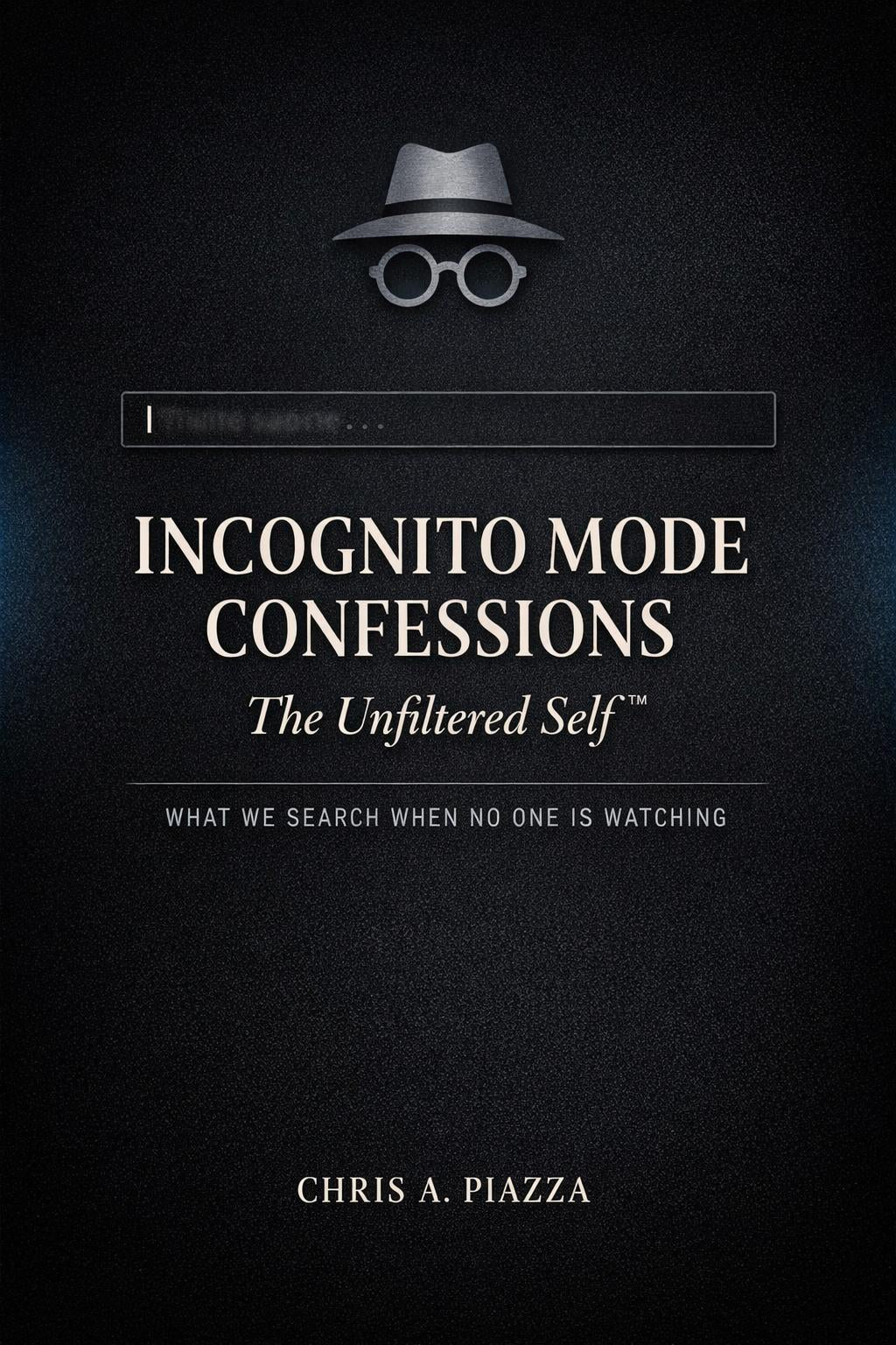 Incognito Mode Confessions