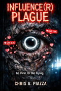Influence(r) Plague