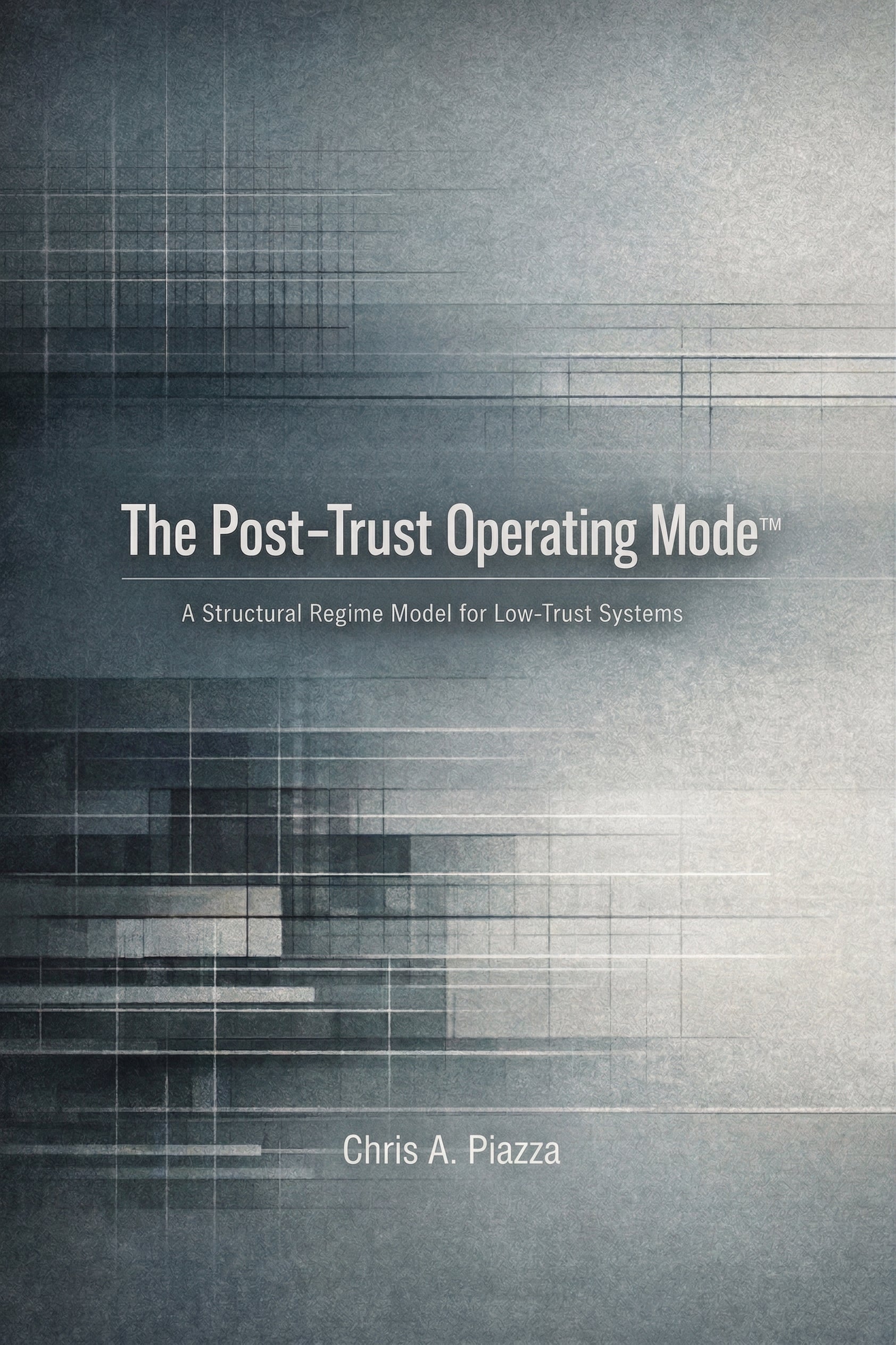 The Post-Trust Operating Mode