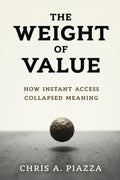 The Weight of Value