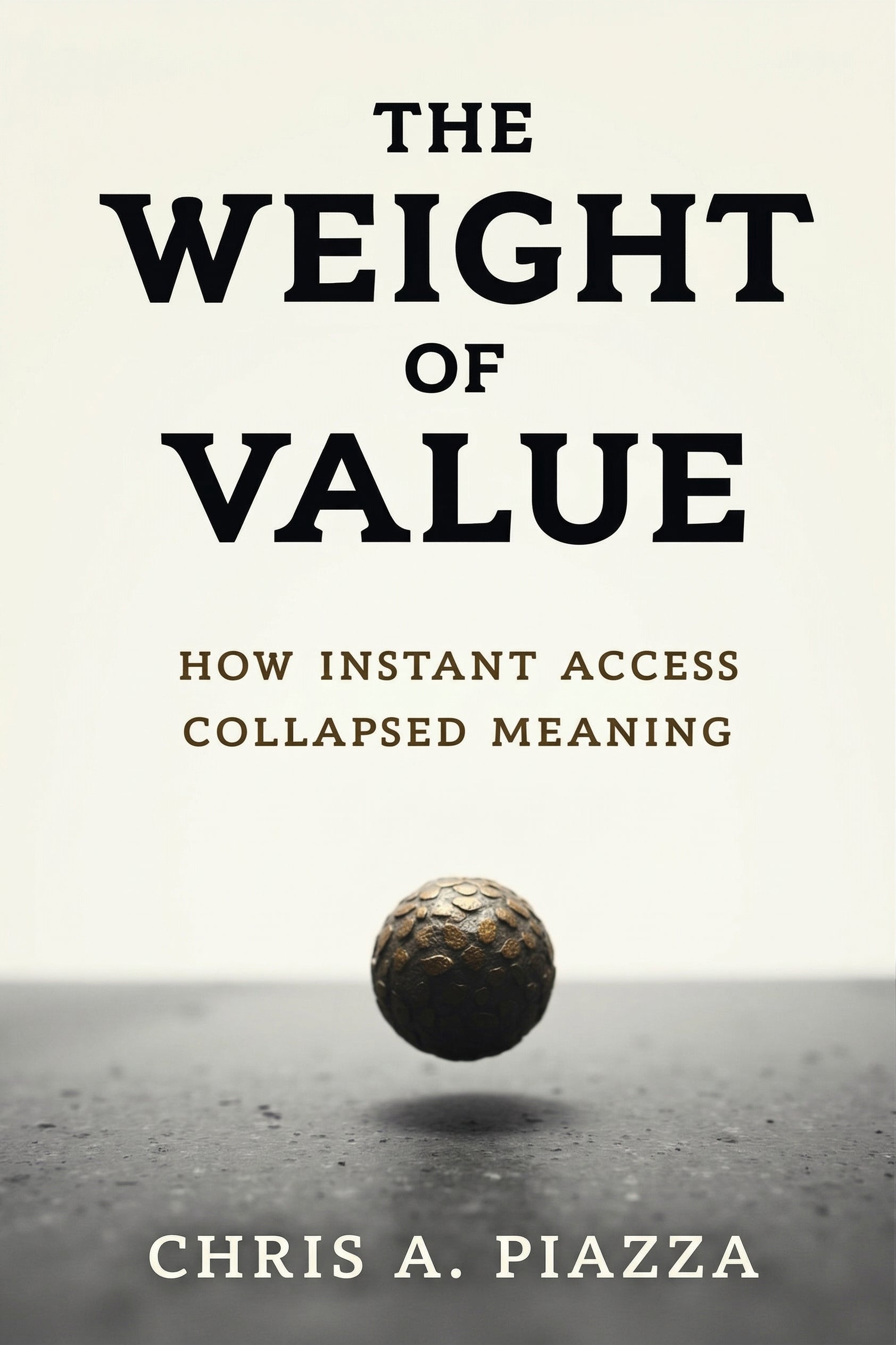 The Weight of Value
