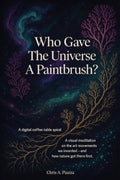 Who Gave The Universe A Paintbrush?