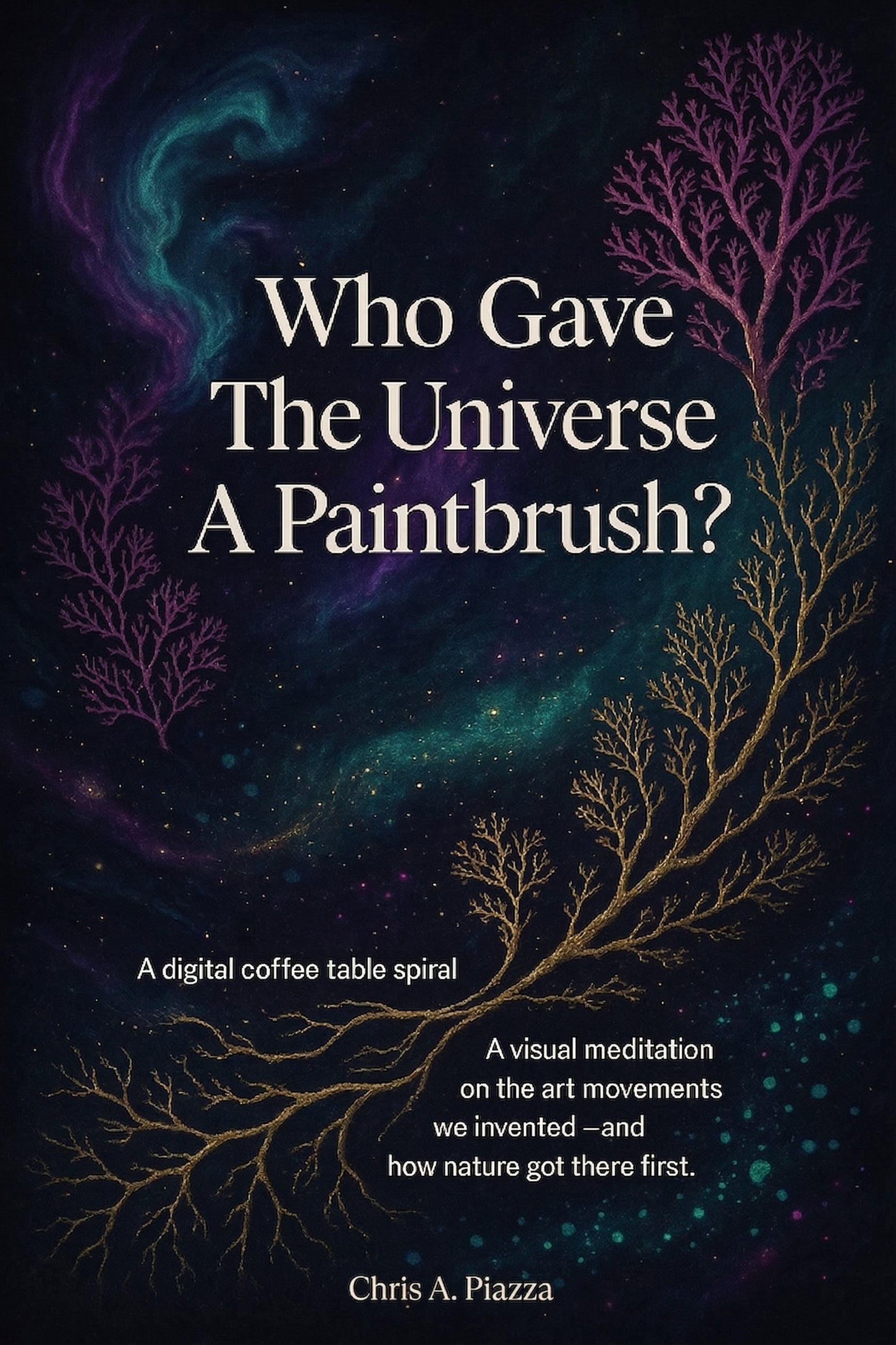 Who Gave The Universe A Paintbrush?