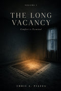 The Long Vacancy, Volume I